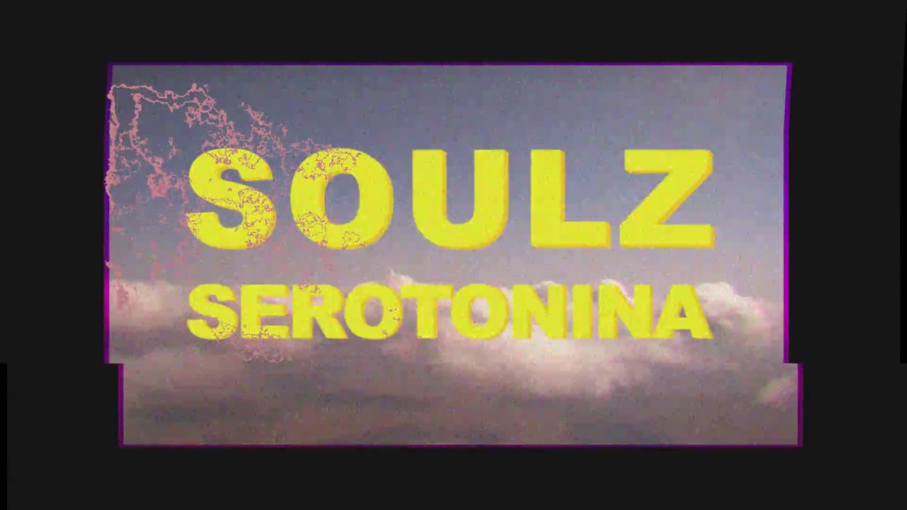 Soulz - Serotonina (Lyric Video)