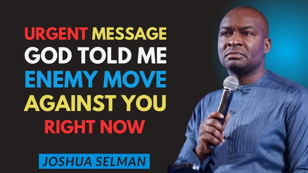 God Told Me To Say This The Enemy Just Made A Move Against You | Joshua Selman