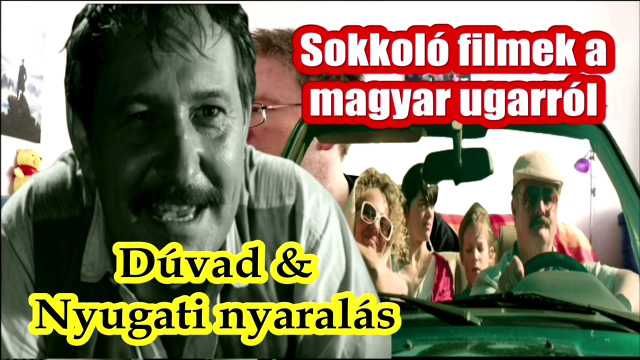 Sokkoló filmek a magyar ugarról: Dúvad & Nyugati nyaralás