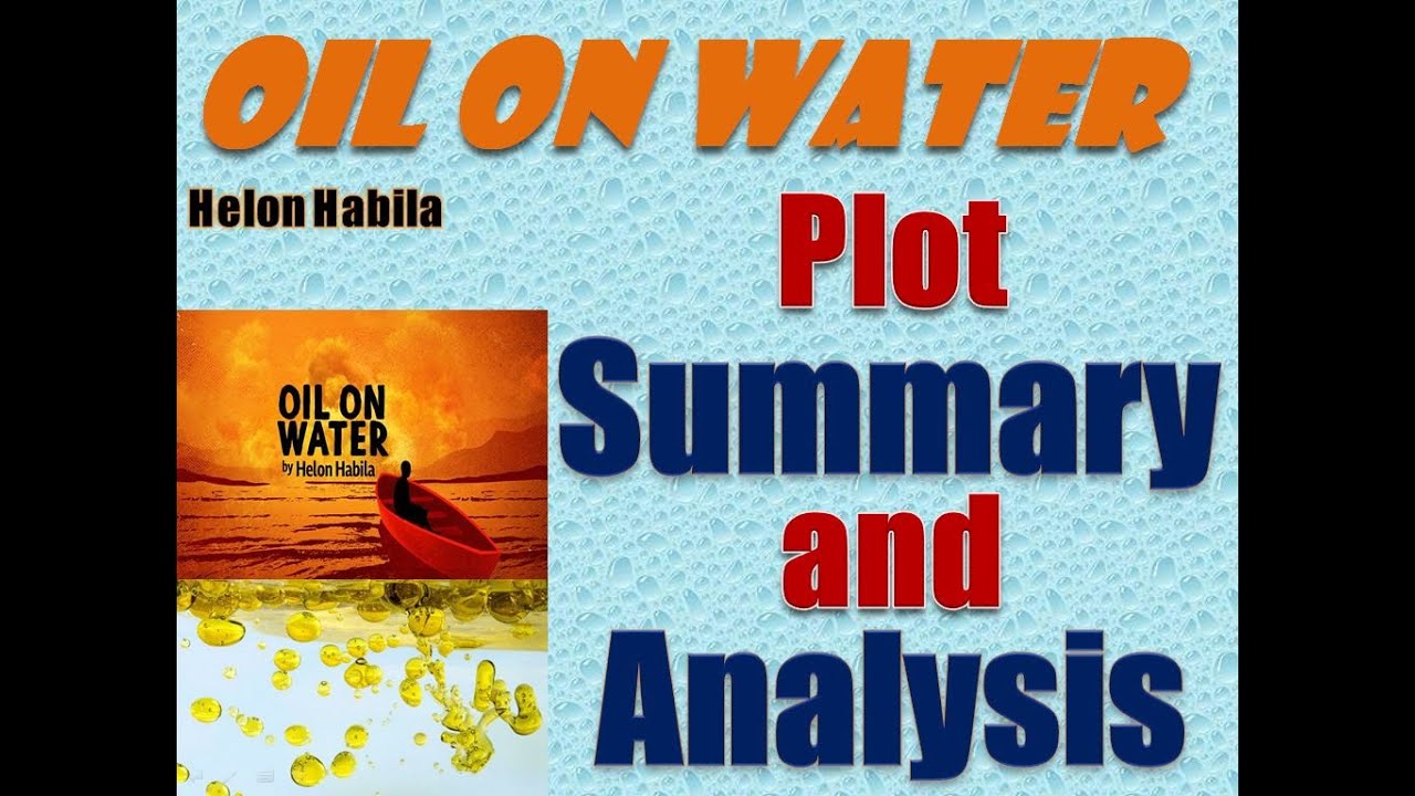 Oil on Water by Helon Habila - Plot Summary and Analysis