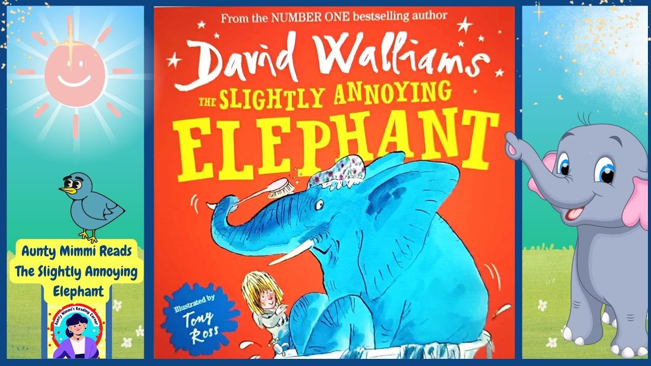 The Slightly Annoying Elephant, Read By Aunty Mimmi, Fun Childrens Books Read Aloud :)