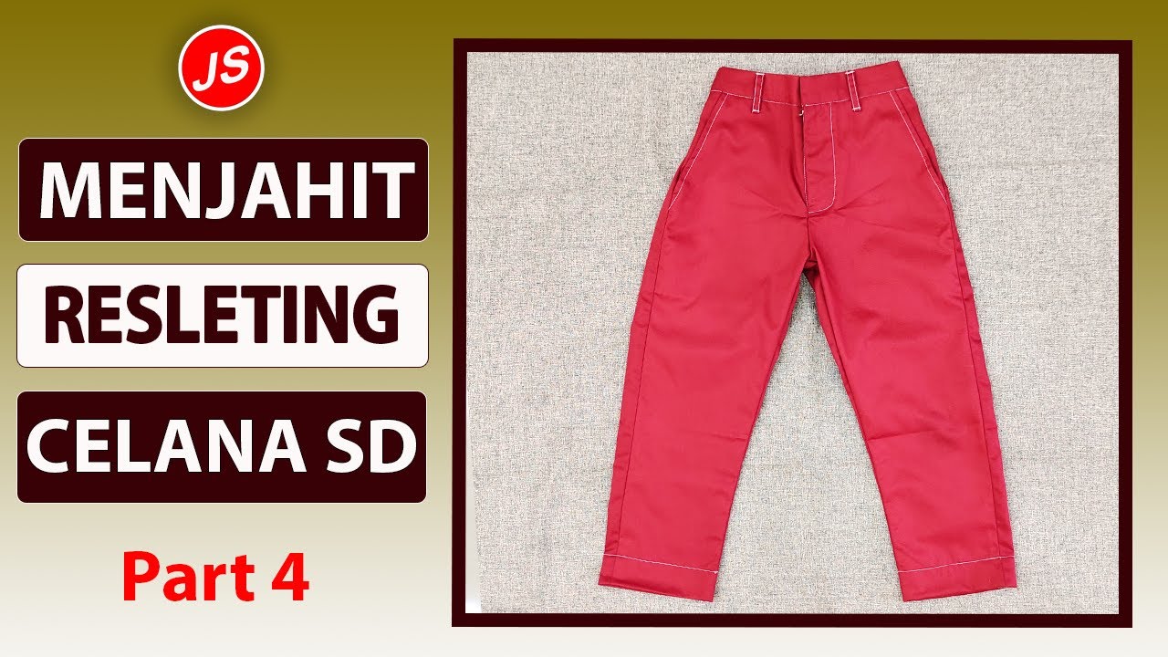 Menjahit Resleting Celana SD
