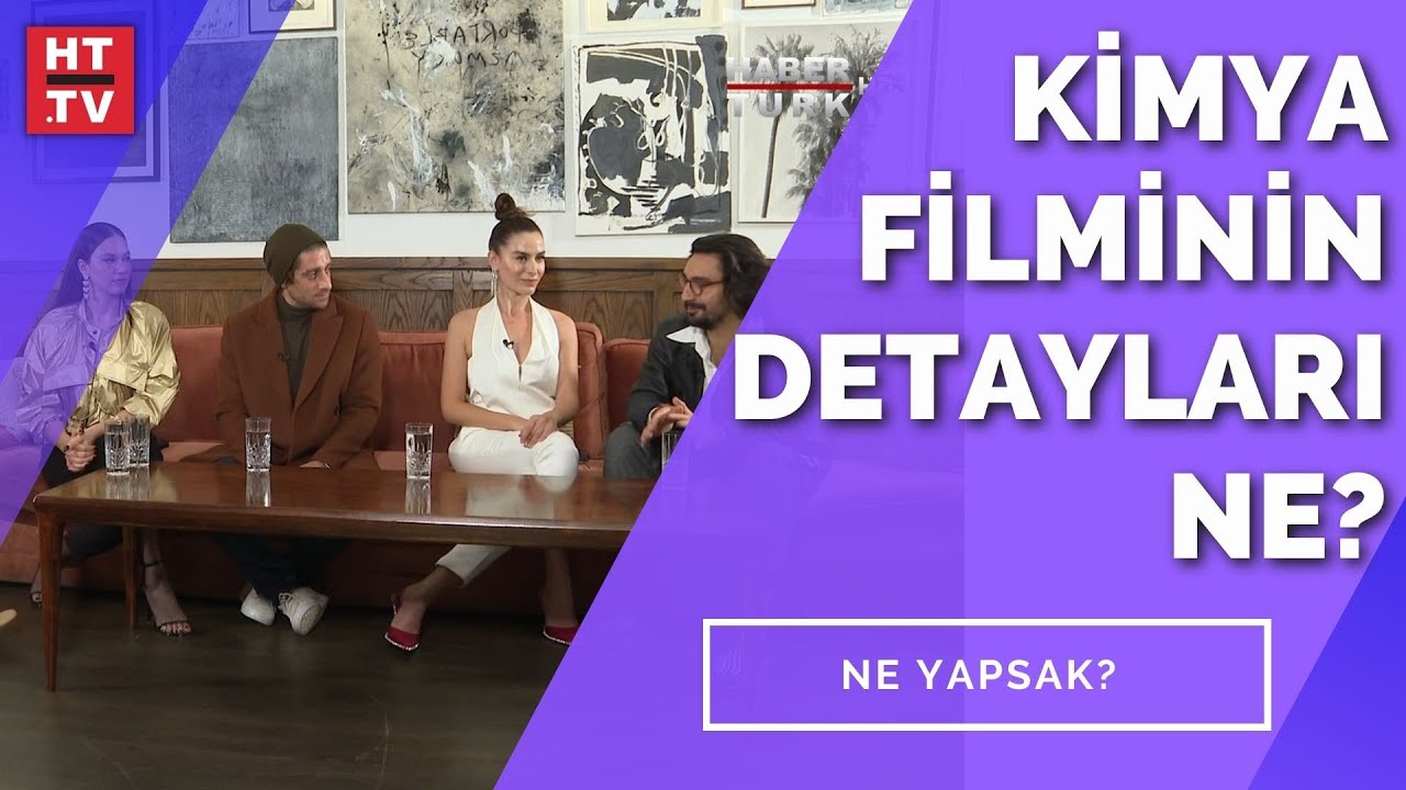 Kimya filminin oyuncuları Habert&uuml;rk'te | Ne Yapsak - 30 Ekim 2021