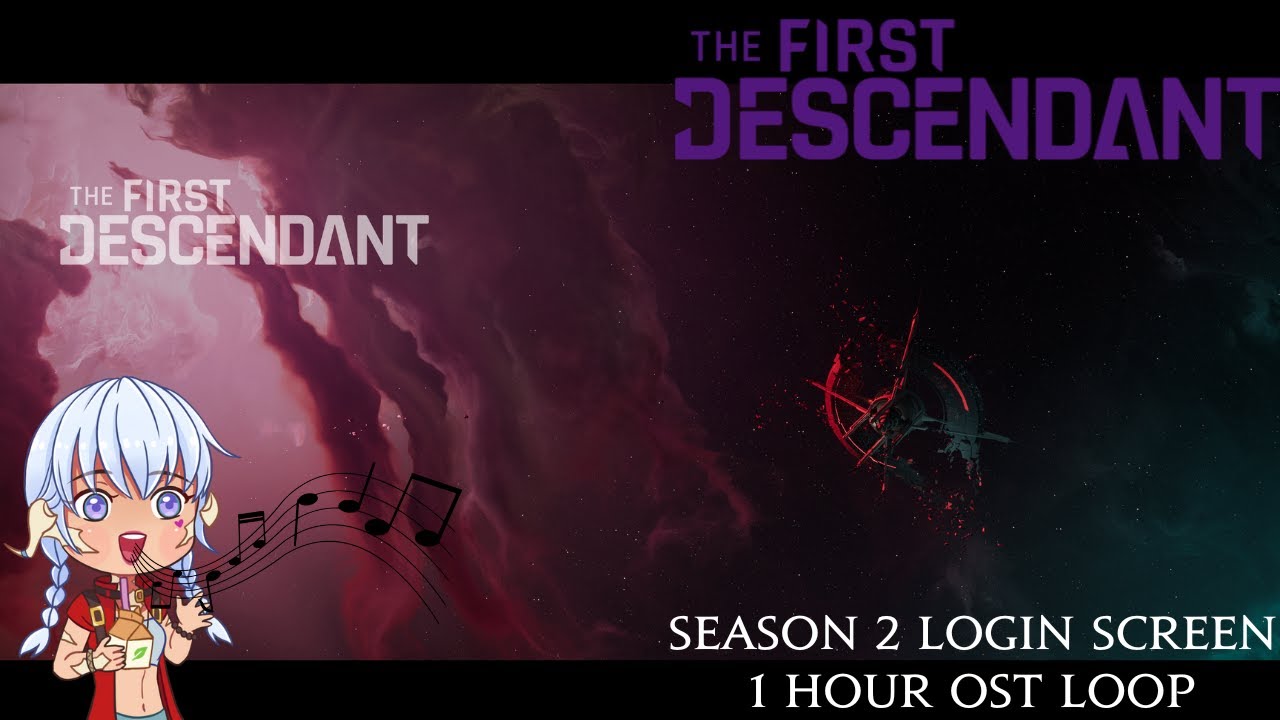 The First Descendant Season 2 Title Screen Music 1 Hour OST Loop