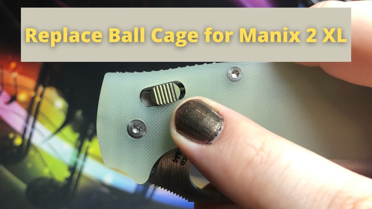 Spyderco Manix 2 XL: Replacing the Bearing Cage