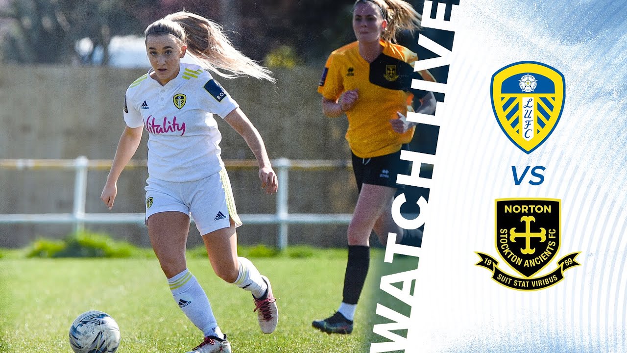 LIVE FOOTBALL: Leeds United Women v Norton & Stockton Ancients | FA Women's National League
