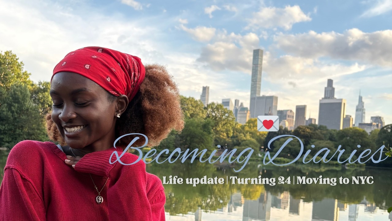 Becoming Diaries 💌 ep 1| turning 24 and starting over in NYC (life update)