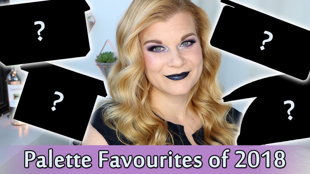Favourite Palettes of 2018 | Makeup Your Mind
