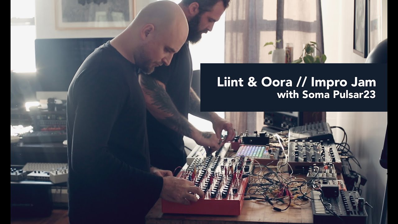 Oora + Liint impro jam with Pulsar23 / Lyra8-8 / Avalon / Peak