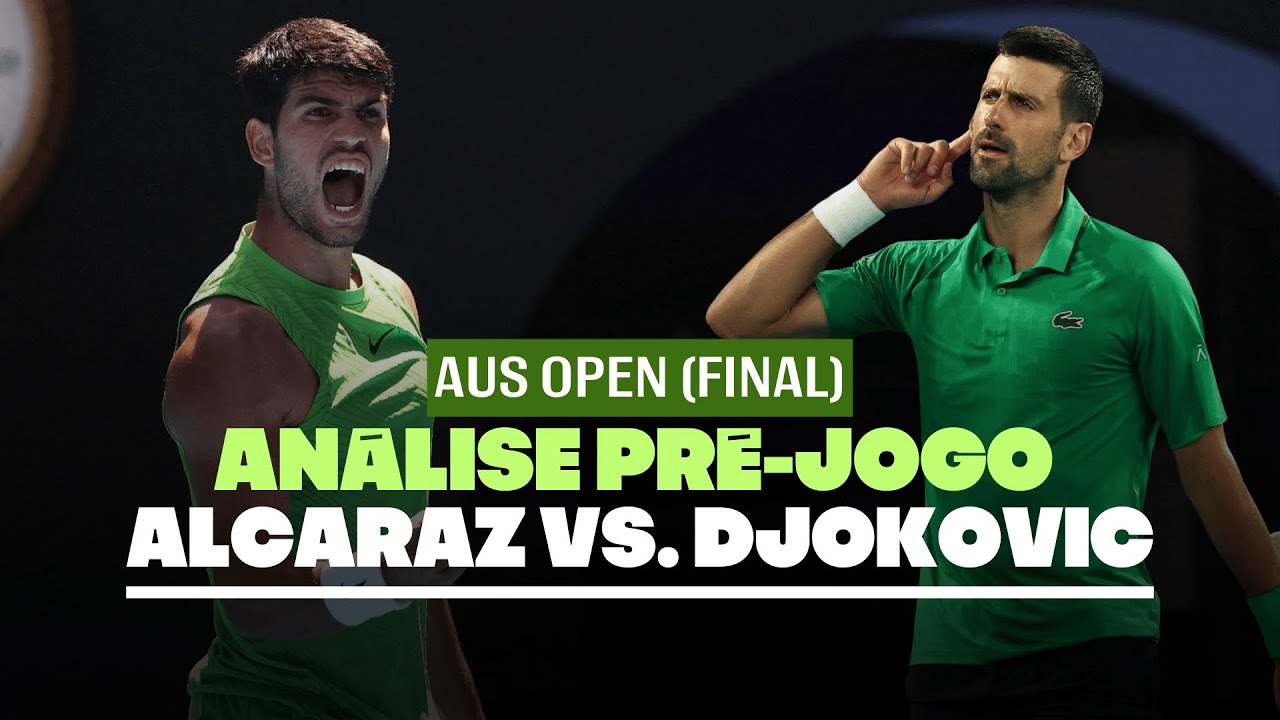 Análise Prévia | NOVAK DJOKOVIC x CARLOS ALCARAZ (Final Australian Open 2026)