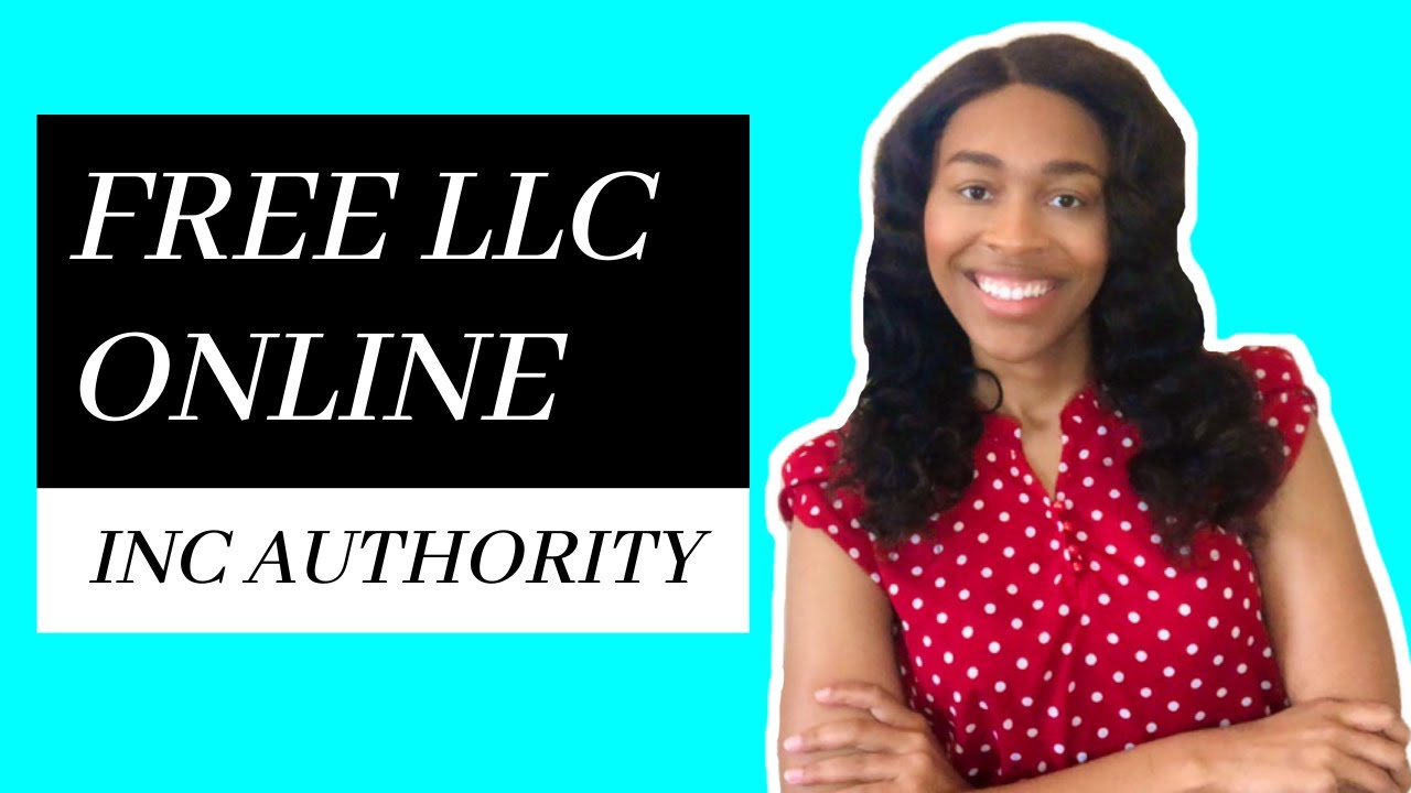How To Create A FREE LLC Online With Inc Authority