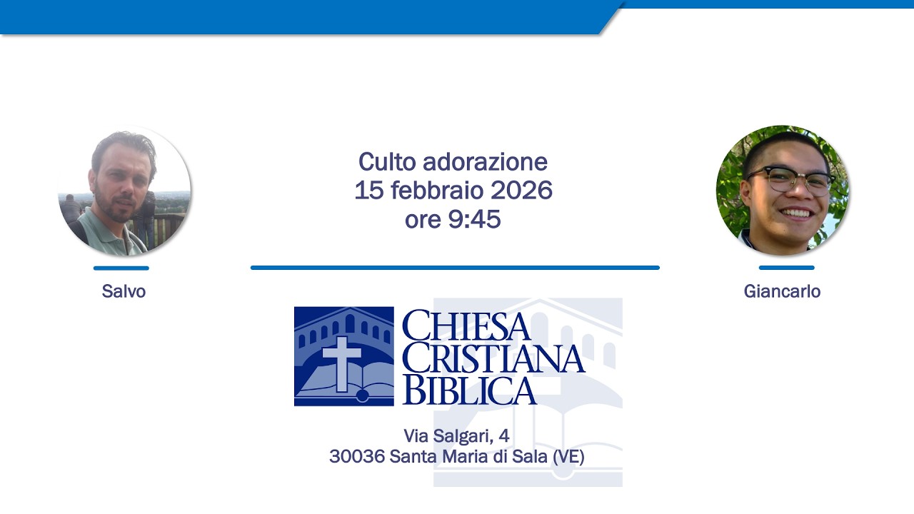Culto CCB - Domenica 15 febbraio 2026