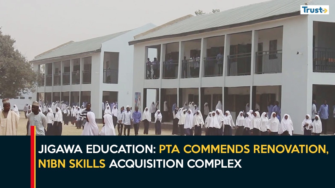 Jigawa Education: PTA Commends Renovation, N1bn Skills Acquisition Complex