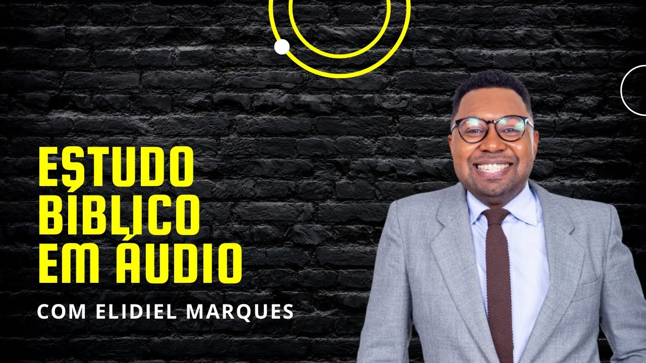 ESTUDO BÍBLICO EM ÁUDIO - LIVRO DE NEEMIAS (Aula 1) | ELIDIEL MARQUES