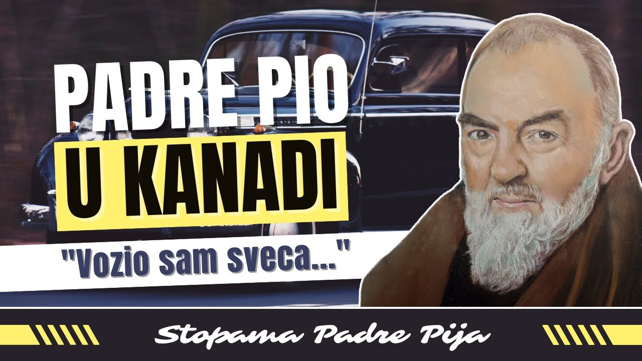 Padre Pio u Kanadi!