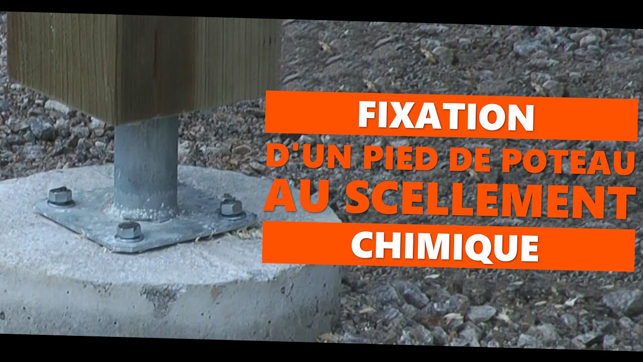 Fixation d'un pied de poteau au scellement chimique