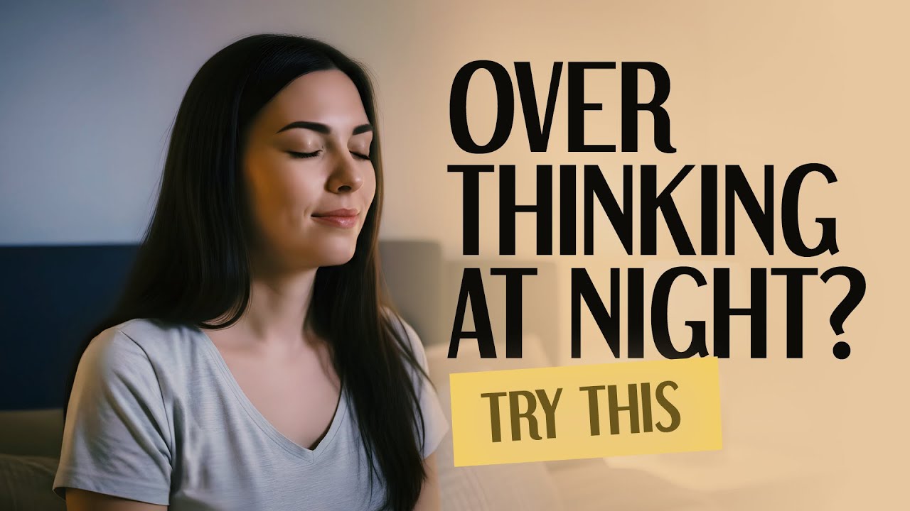 This 10-Second Habit Stops Overthinking at Night 👑