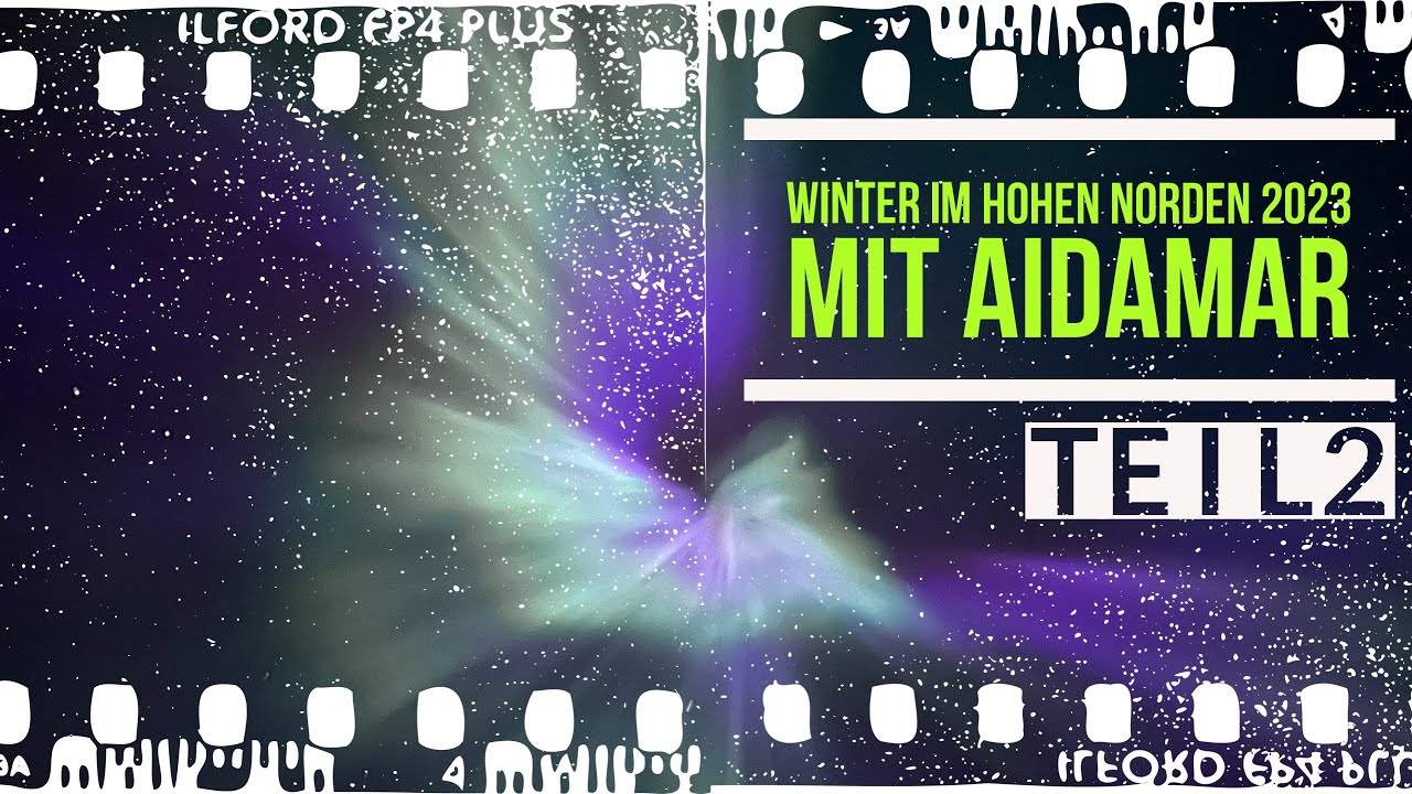 Winter im hohen Norden 2023 mit AIDAmar - Teil 2