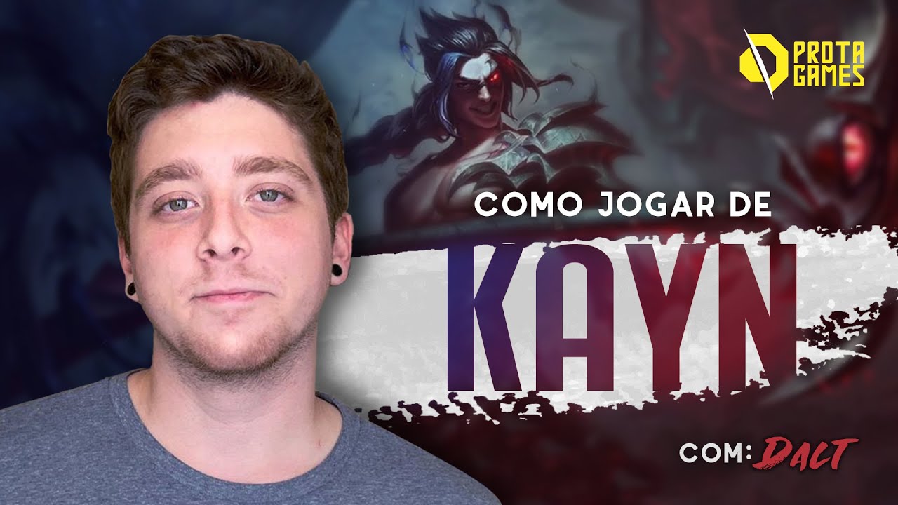 COMO JOGAR DE KAYN - TUTORIAL DE HABILIDADES, RUNAS, MATCHUPS E TEAMFIGHT - COM DALT