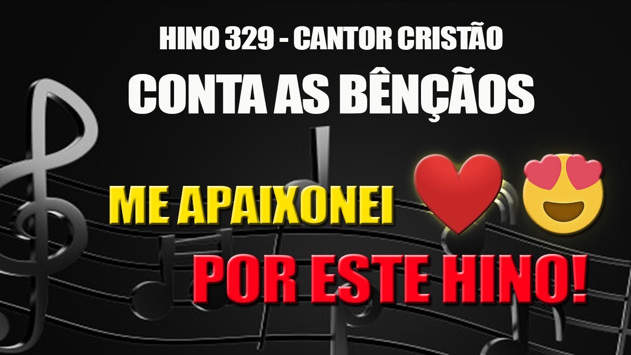 PLAYBACK HINO 329 (CANTOR CRISTÃO) - CONTA AS BÊNÇÃOS
