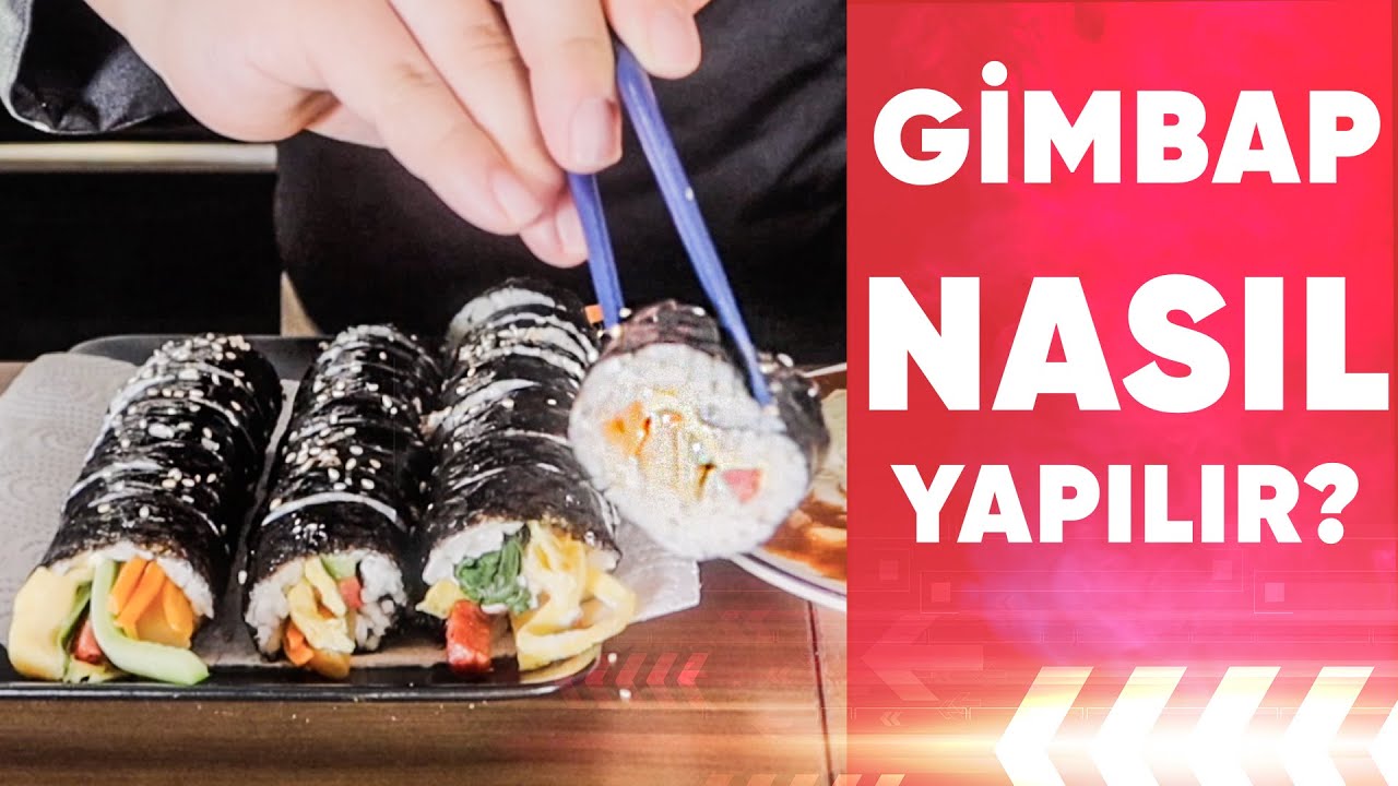Gimbap Nasıl Yapılır? - Bir Koreli'nin Piknik Menüsünde Olmazsa Olmazı GİMBAP!