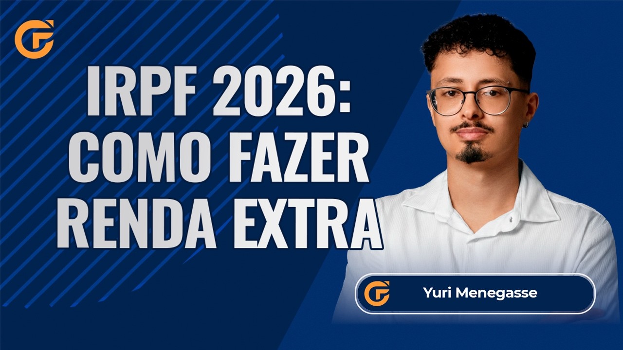 IRPF: COMO FAZER RECEITA EXTRA COM IMPOSTO DE RENDA 2026 | 30.03, 15H00