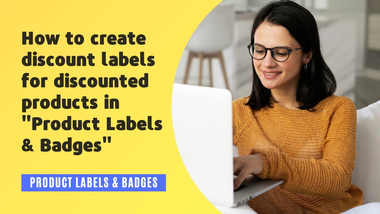 How to create discount labels for discounted products in Product Labels & Badges? | Shopify