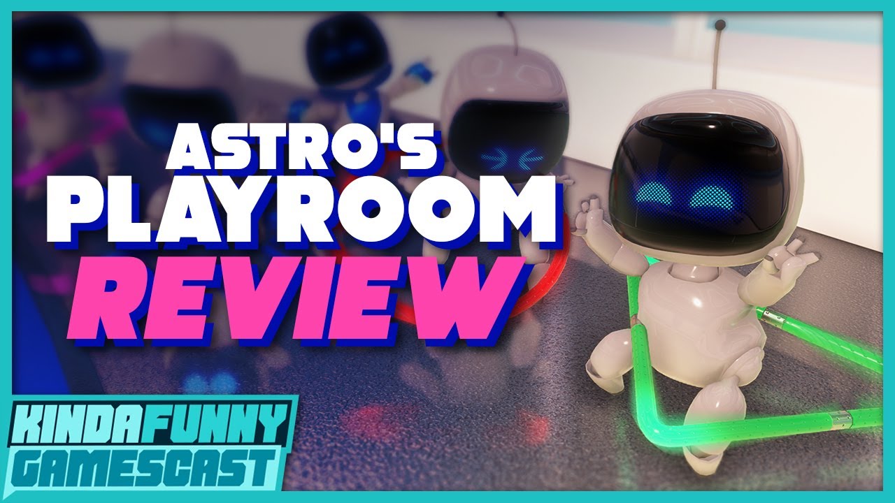 Astro's Playroom PS5 Review - Kinda Funny Gamescast Ep. 46
