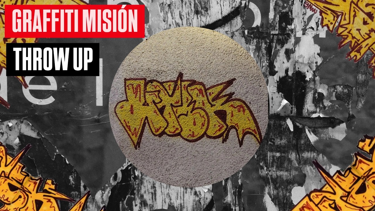 GRAFFITI MISIÓN: THROW UP