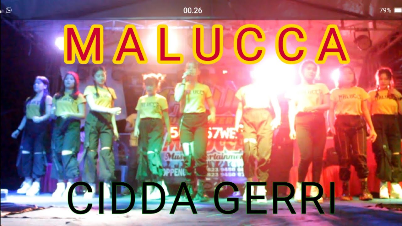 MALUCCA - CIDDA GERRI cipt: H. Anchu Bayu Andhika