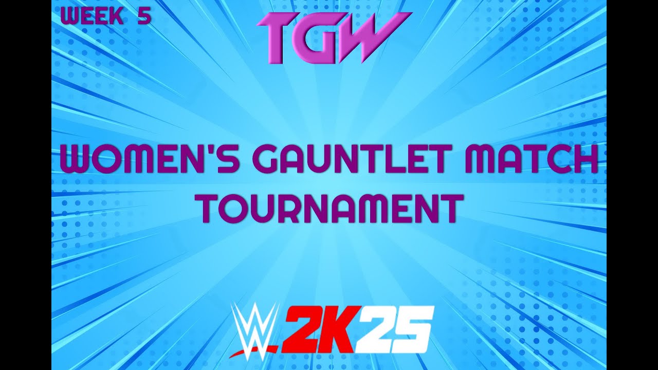WWE 2K25: Women's Gauntlet Match Tournament Week 5