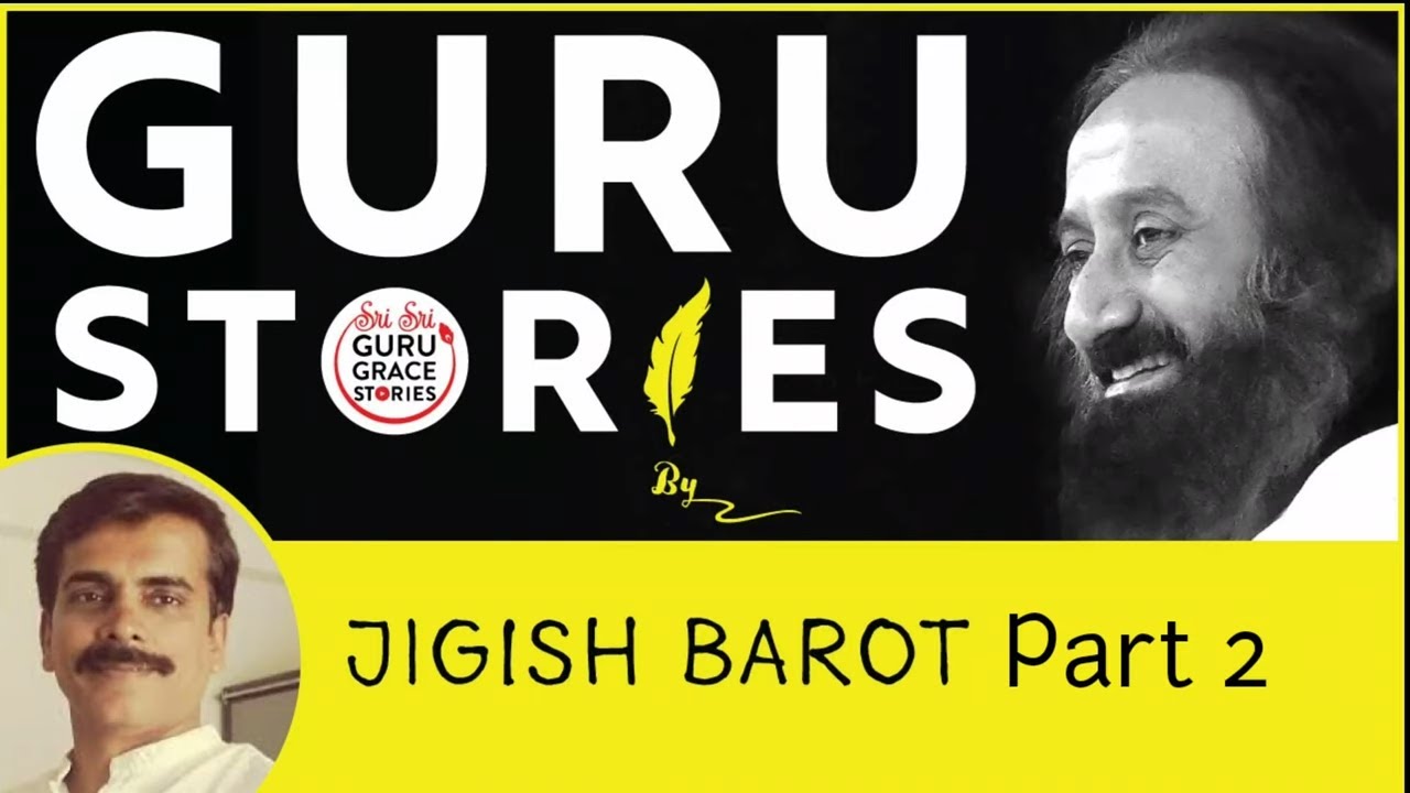 Part 2/3 Gurustories with Jigish Barot @gurudev  @artofliving-official