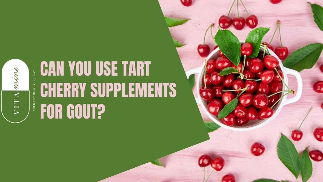 Can tart cherry supplements help with gout? Everything you need to know about this supplement