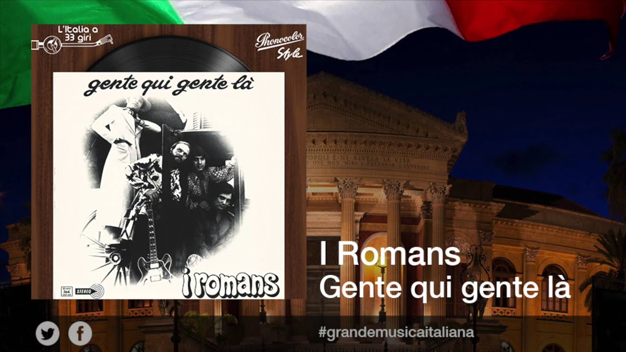 I Romans - Gente qui gente l&agrave;