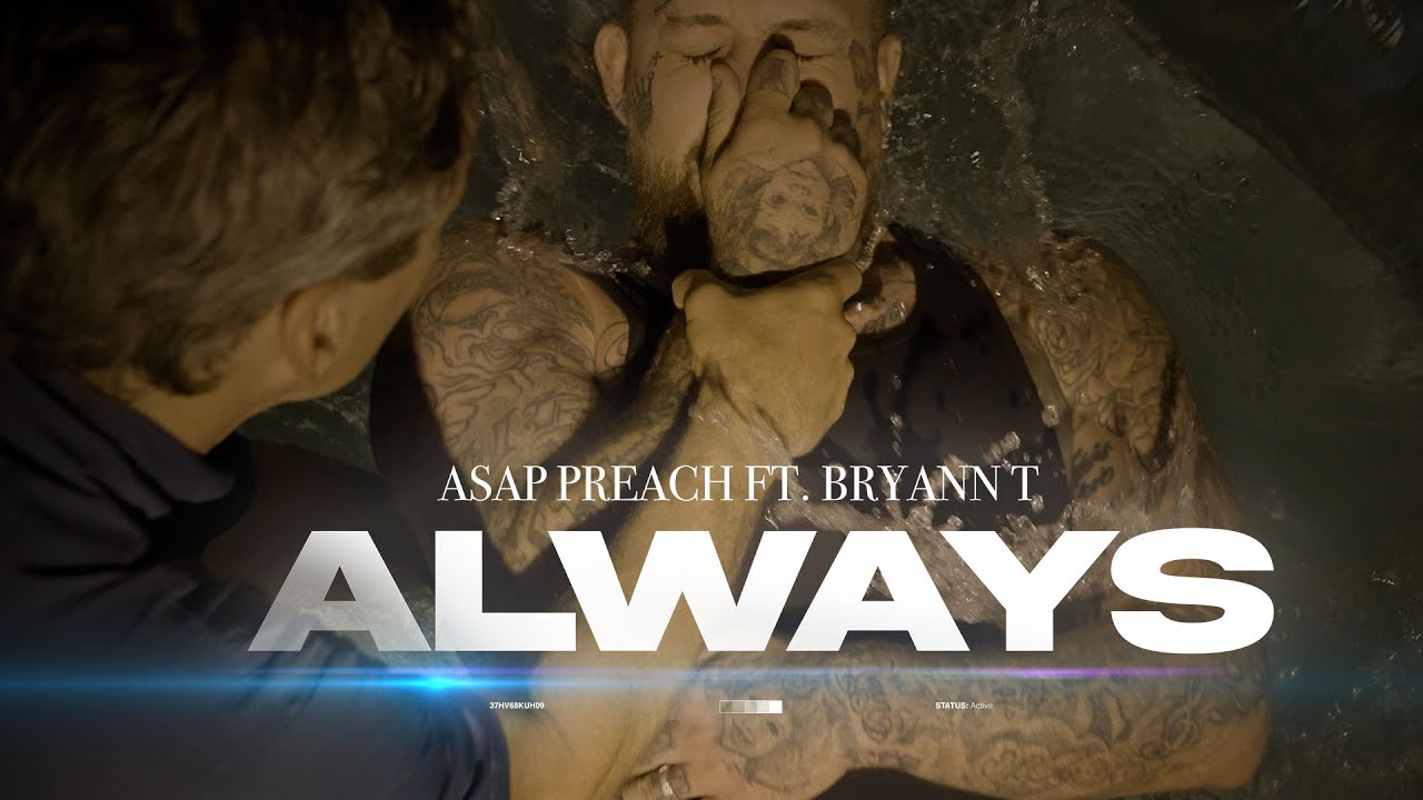 ASAP Preach Ft. @KingdomMuzic - Always (Official Music Video)