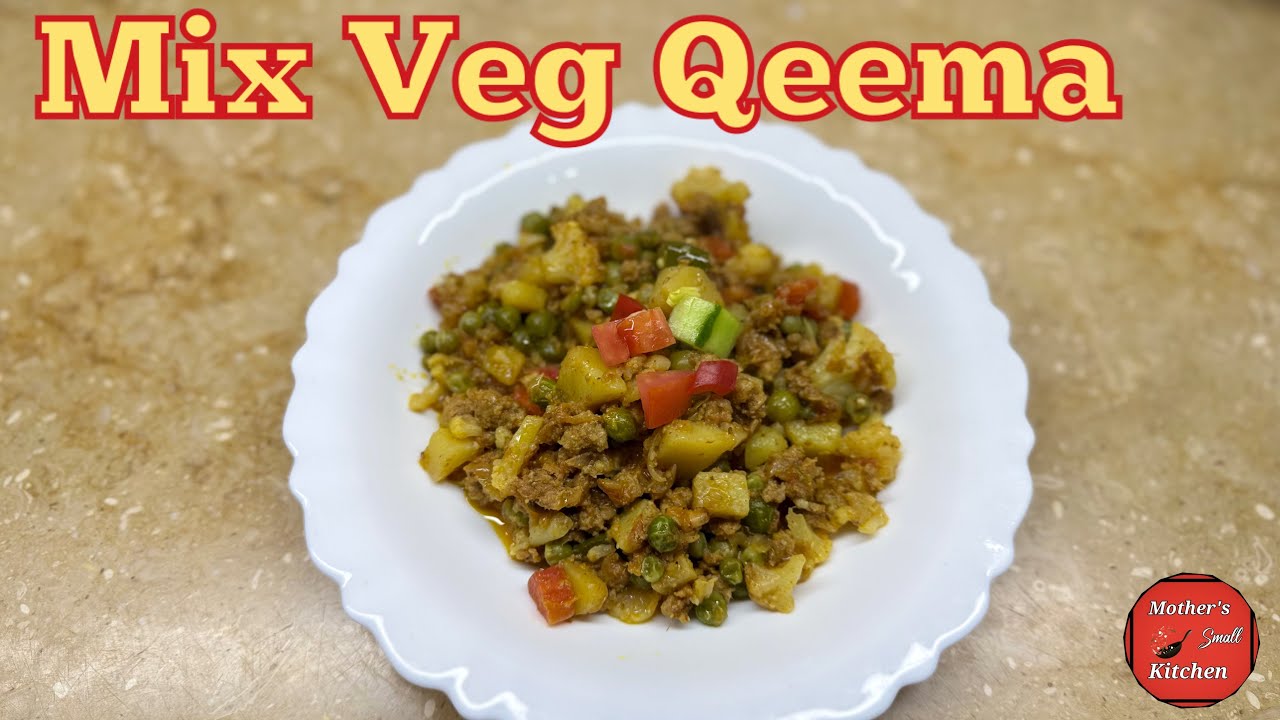 Mix Veg Qeema Recipe | Beef Qeema | Mother’s Small Kitchen |