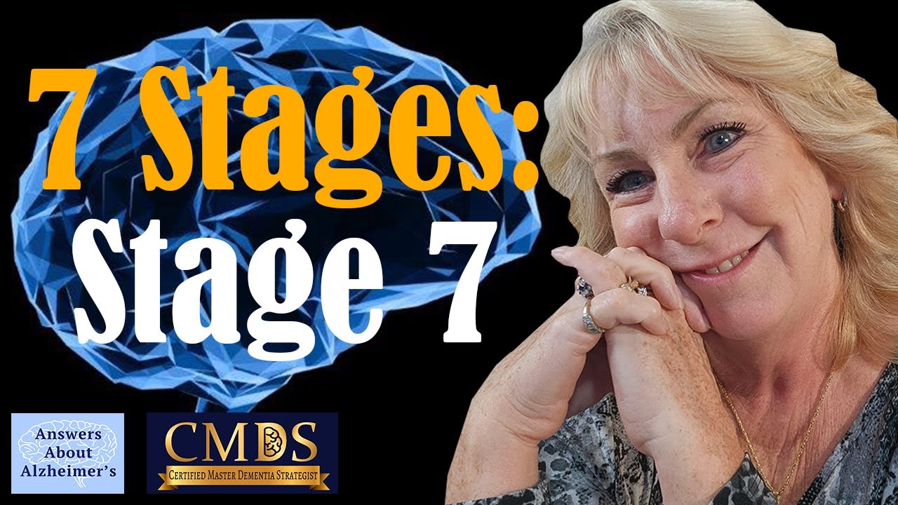 The 7 Stages Of Dementia: Stage 7
