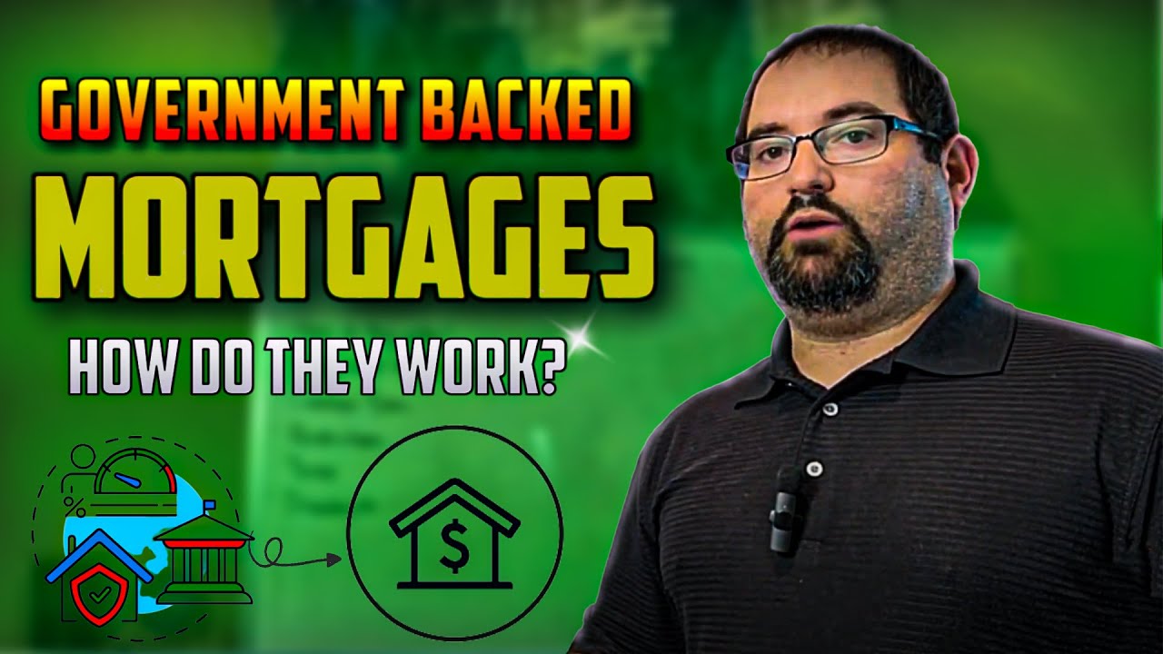 How to Get a Government Backed Mortgage || Government Backed Mortgages Explained