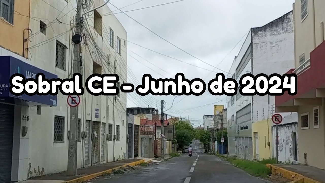 SOBRAL CEARÁ - Junho de 2024