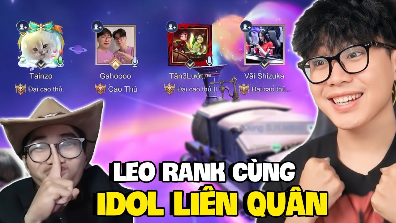 VUX LEO RANK ĐẠI CAO THỦ C&Ugrave;NG SĨ VƯƠNG TAINZO V&Agrave; C&Aacute;C IDOL LI&Ecirc;N QU&Acirc;N ĐẦY B&Ugrave;NG NỔ