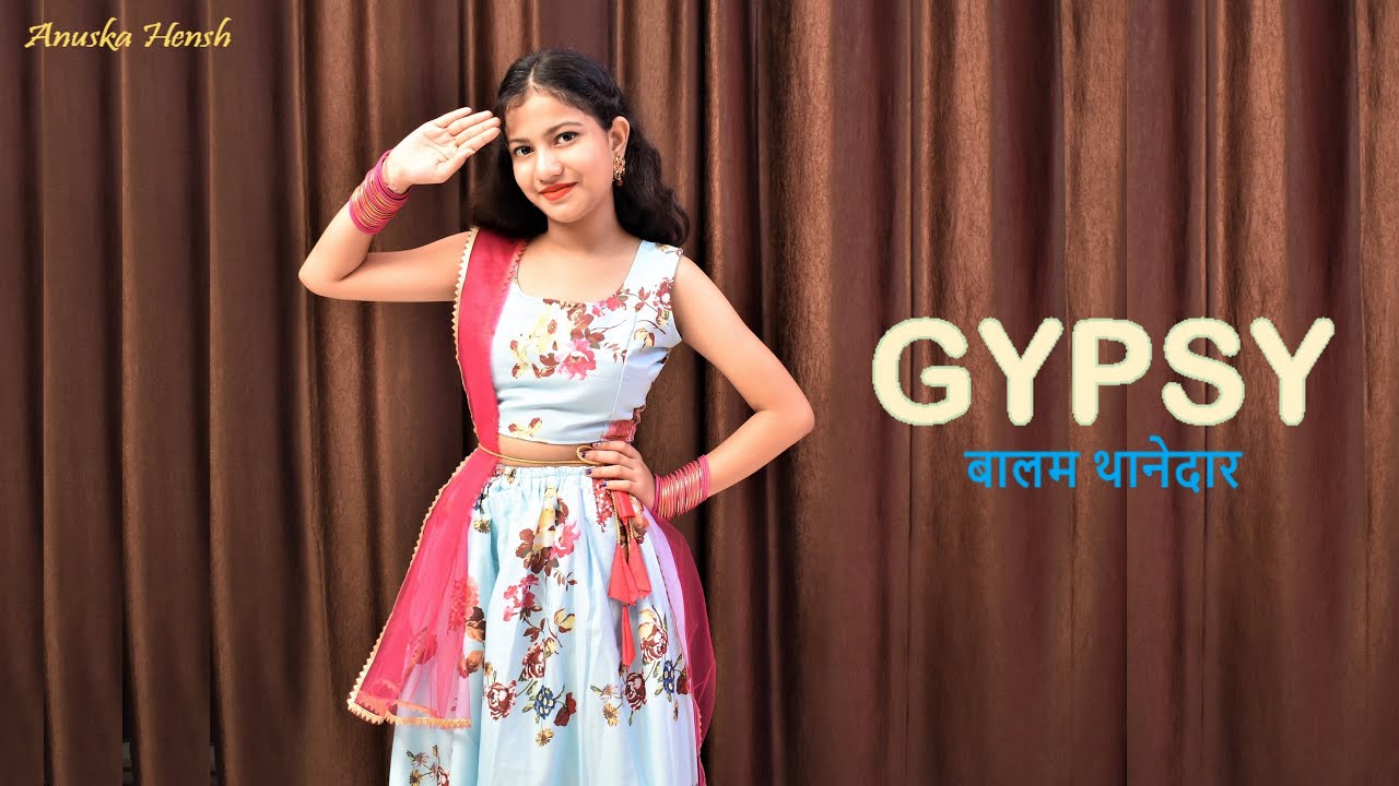 GYPSY (Balam Thanedar) | मेरा बालम थानेदार चलावे जिप्सी | Dance video by Anuska Hensh