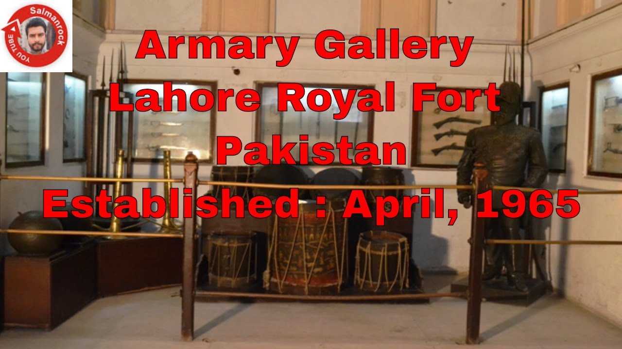 Armory # Gallery # Lahore # Fort # Pakistan