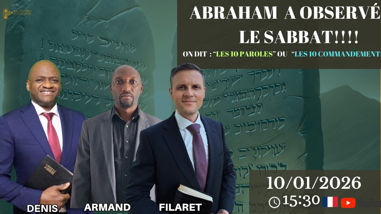 ABRAHAM a observé le sabbat...les 10 paroles ou les 10 commandements?