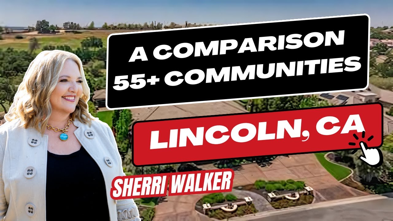 Best 55+ Communities in Lincoln, CA | Sun City Lincoln Hills, Esplanade & Trilogy