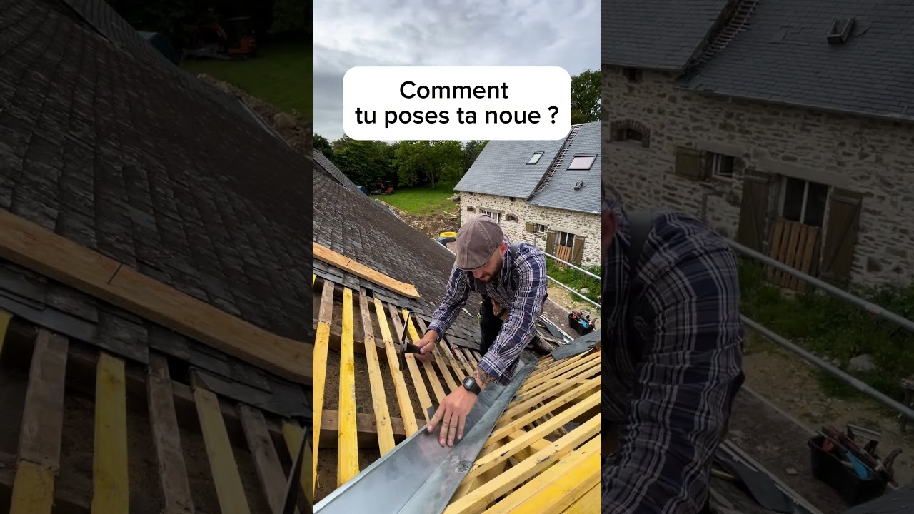 Pose une noue 