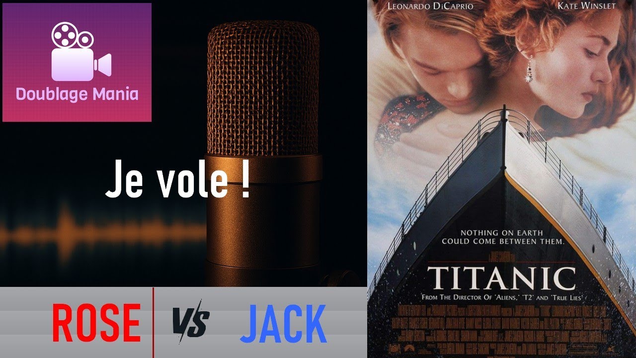 Doublage Mania - [Bande Rythmo] Titanic - Je vole !