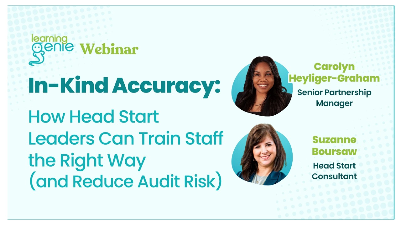Webinar | In-Kind Accuracy Training: How Head Start Leaders Can Train Staff the Right Way
