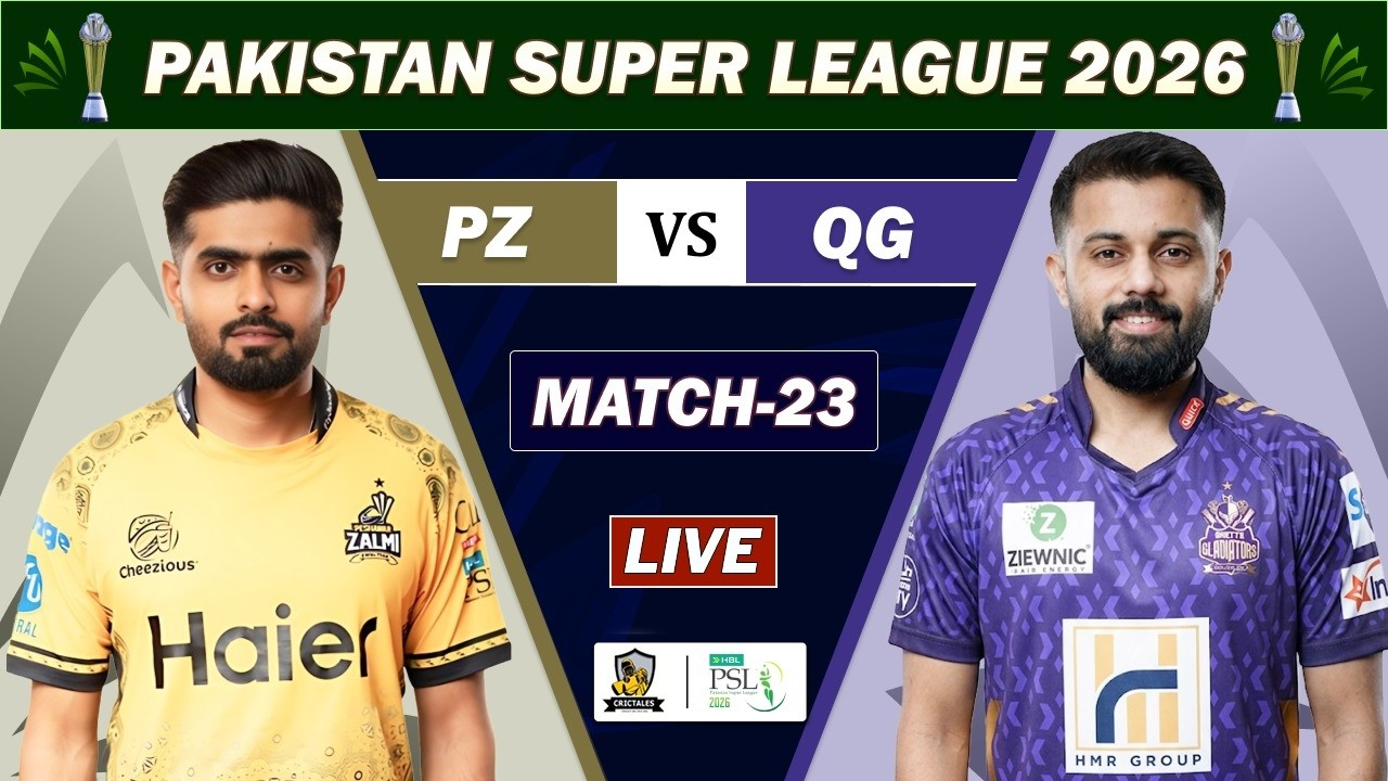 PSL LIVE : PESHAWAR ZALMI vs QUETTA GLADIATORS MATCH 23 LIVE | PZ VS QG LIVE COMMENTARY