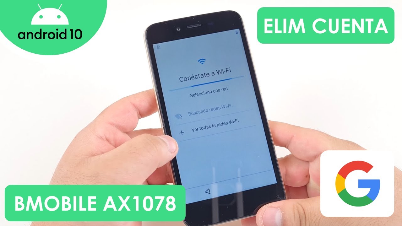Eliminar Cuenta de Google Bmobile AX1078 | Android 10
