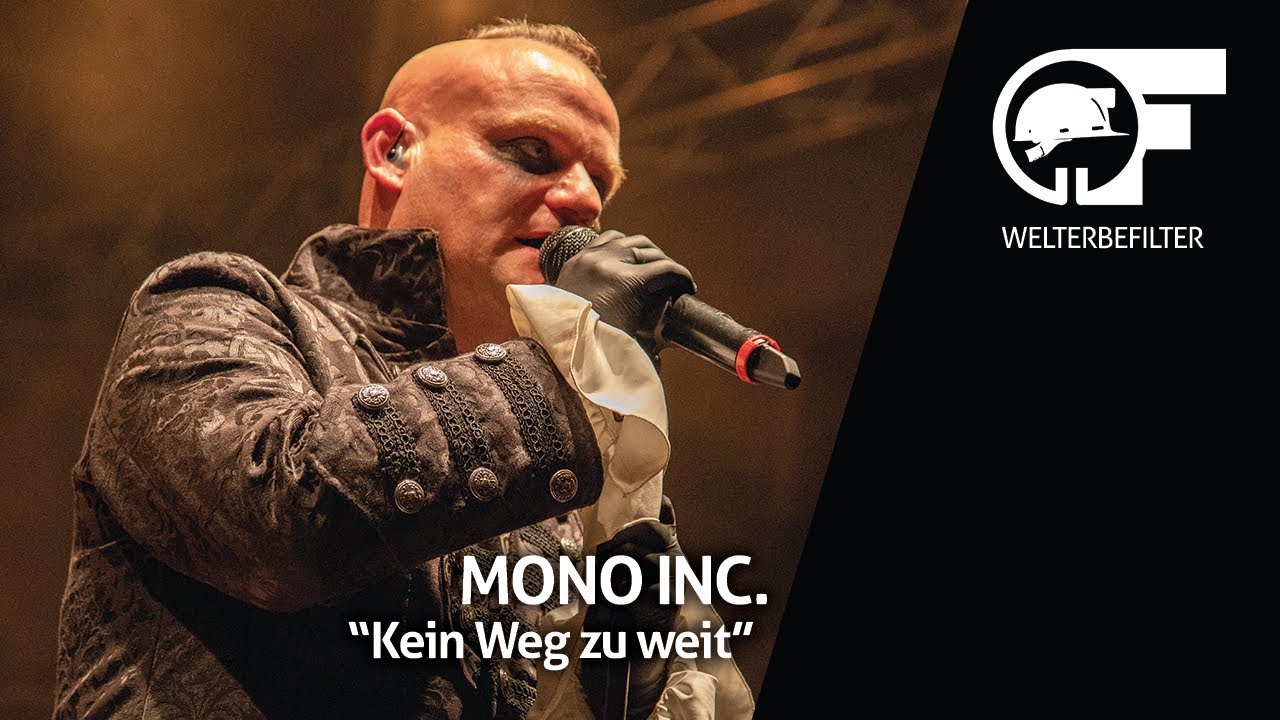 Mono Inc - Kein Weg zu weit (live durch den Welterbefilter) beim MINER'S ROCK